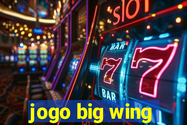 jogo big wing